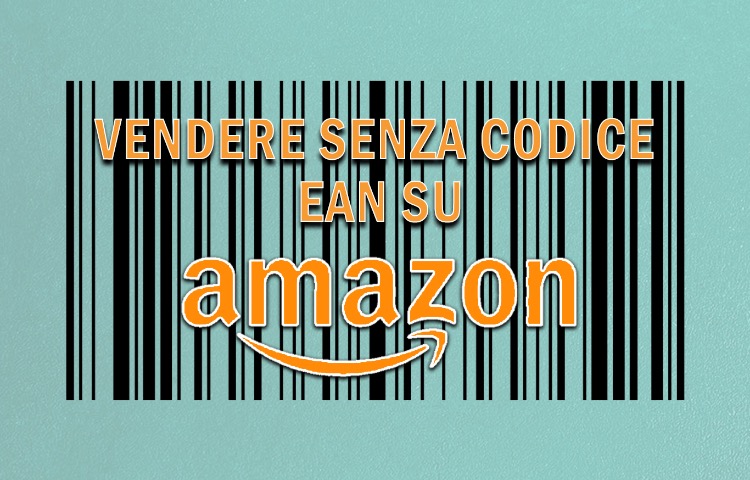 How to sell on Amazon without an EAN code