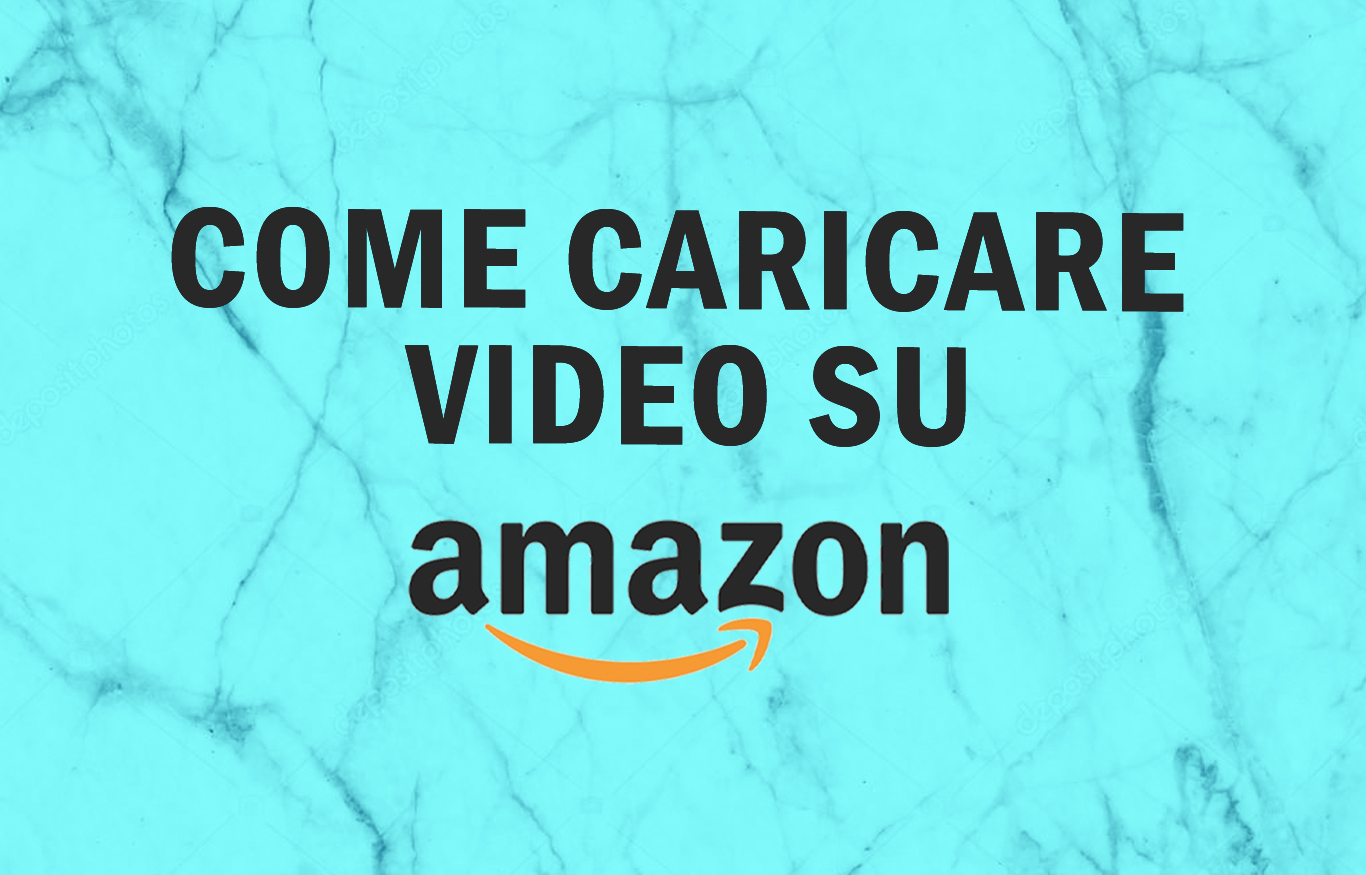 How to upload videos and increase conversions on Amazon