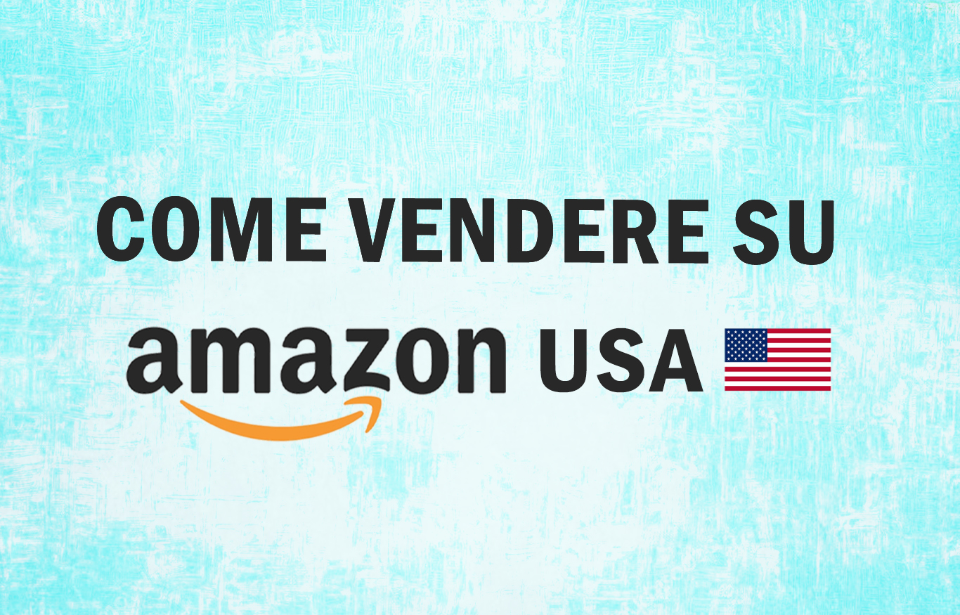 Selling on Amazon USA from Italy